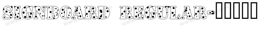 Signboard Regular字体转换